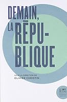 Demain, la Republique 2356875506 Book Cover