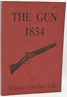 The Gun 1834 0879470755 Book Cover