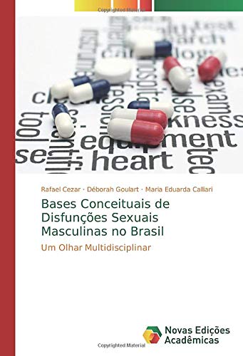 Preisvergleich Produktbild Bases Conceituais de Disfunções Sexuais Masculinas no Brasil: Um Olhar Multidisciplinar