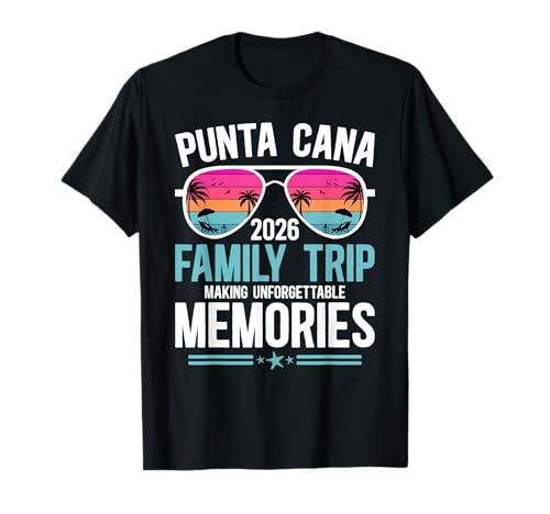 Punta Cana Family Trip 2026 Making Memories Family Travel T-Shirt