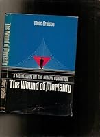 The wound of mortality;: A meditation on the human condition B0006C0PXE Book Cover