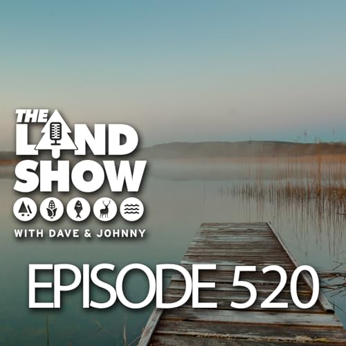 The Land Show Episode 520 Podcast Por  arte de portada