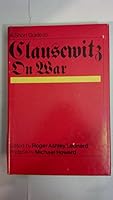 A Short Guide To Clausewitz On War 0297760750 Book Cover