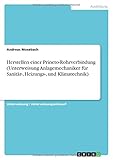 rohrverbindung  Herstellen einer Prineto-Rohrverbindung (Unterweisung Anlagemechaniker für Sanitär-, Heizungs-, und Klimatechnik)