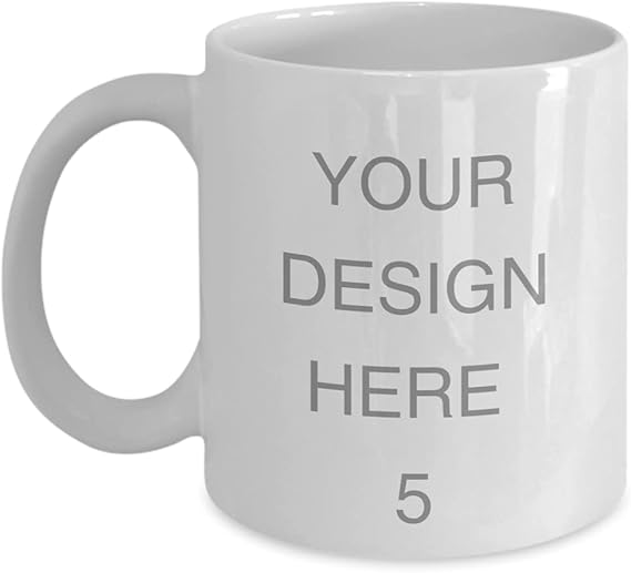 Design Your Own Coffee Mugs Custom Mug Custom Coffee