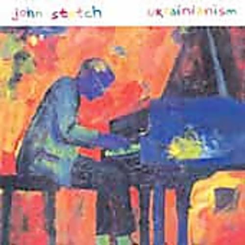 Ukrainianism [Audio CD] Stetch, John