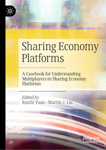 Sharing Economy Platforms: A Casebook for Understanding Multiplayers in Sharing Economy Platforms