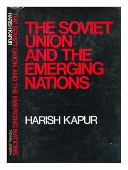 Hardcover The Soviet Union and the emerging nations: A case study of Soviet policy towards India Book