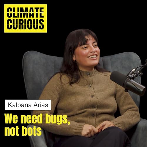 Why we need bugs, not bots, with Kalpana Arias Podcast Por  arte de portada