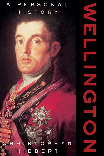 WELLINGTON: A PERSONAL HISTORY By Christopher Hibbert **BRAND NEW**