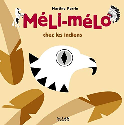 Méli-mélo chez les Indiens