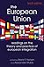The European Union: Readings on the Theory and Practice of European Integration