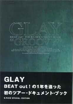 GLAY「GROOVY」 | GLAY |本 | 通販 | Amazon