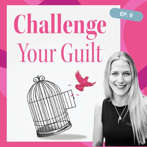 From Playground to Boardroom: How Early Gender Conditioning Shapes Guilt, Careers and Care - with Clare Willetts