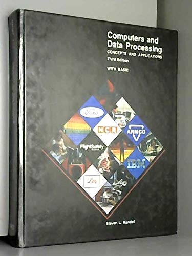 Computers and Data Processing: Concepts and Applications : With Basic ...