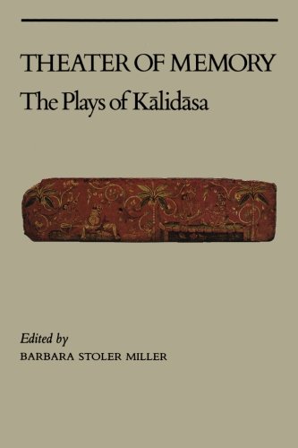 Theater of Memory: The Plays of Kalidasa