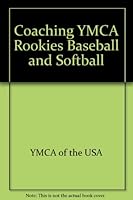 Coaching y Rookies Baseball and Softball 0736003363 Book Cover