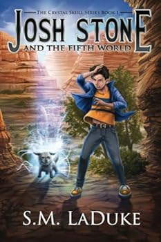 Paperback Josh Stone and the Fifth World (The Crystal Skull Series) Book