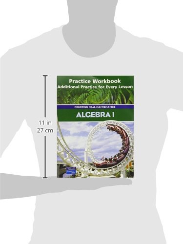 Prentice Hall Prentice Hall Staff Algebra 1: Practice Workbook, Additional Practice For Every Lesson thumb #2