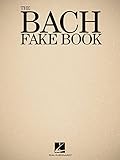 The Bach Fake Book (Fake Books)