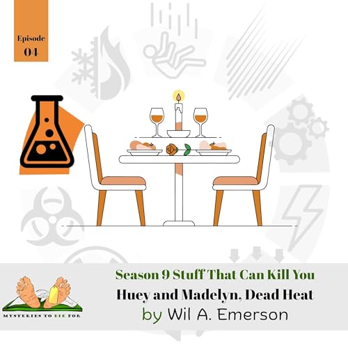 S9E4: Huey & Madelyn, Dead Heat