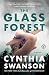 The Glass Forest: A Novel