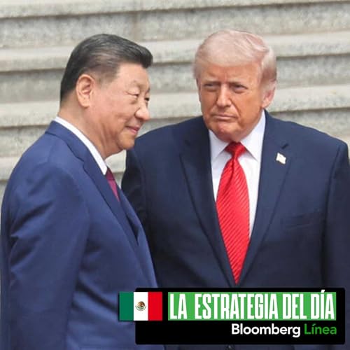 Trump y Xi, exportaciones de IA, bunq en M&eacute;xico, Per&uacute; y McDonald&rsquo;s