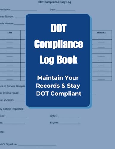 DOT Compliance Log Book: Maintain your Records and Stay DOT Compliant