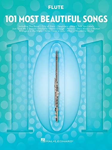 101 Most Beautiful Songs for Flute (101 Songs)