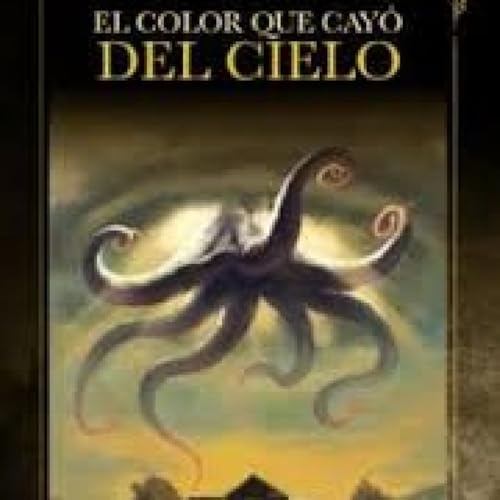 ELDT: Audio relato El color que cayó del cielo de HP Lovecraft - Episodio exclusivo para mecenas Podcast Por arte de portada