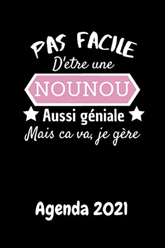 Télécharger Pas facile d'être une nounou aussi géniale mais ca va, je gère - AGENDA 2021: Planificateur, empl Livre eBook France