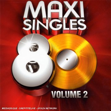 Maxi Singles 80 Vol 2 Maxi Singles 80 Vol 2