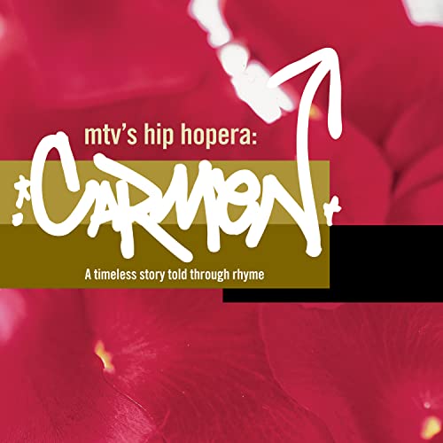 Mtv's Hip Hopera: Carmen