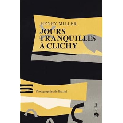 Jours tranquilles &agrave; Clichy