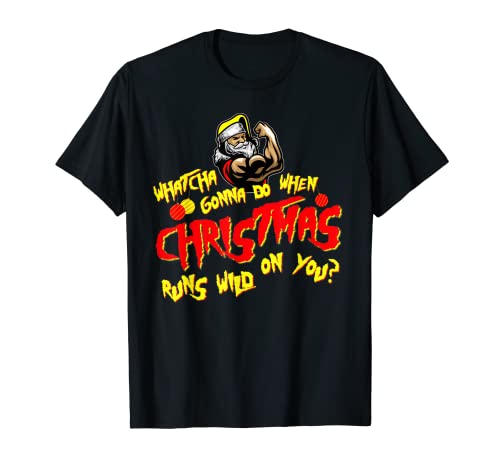 Funny 80s Pro Wrestling Christmas Whatcha va a hacer Papá Noel Camiseta