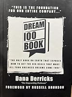 Dream 100® Book: The Book That Makes All Your Business Dreams Come True... B08D28W1L5 Book Cover