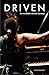 Driven: Six Incredible Musical Journeys