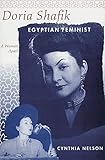 shafik pittore prezzi  Doria Shafik Egyptian Feminist: A Woman Apart (English Edition)