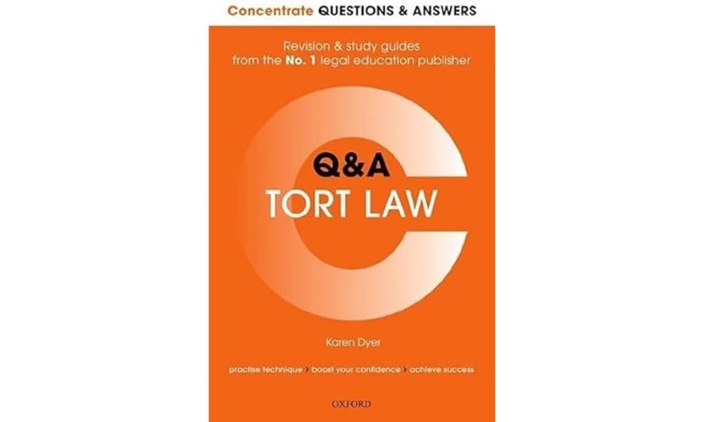 Concentrate Questions and Answers Tort Law: Law Q&A Revision and Study Guide