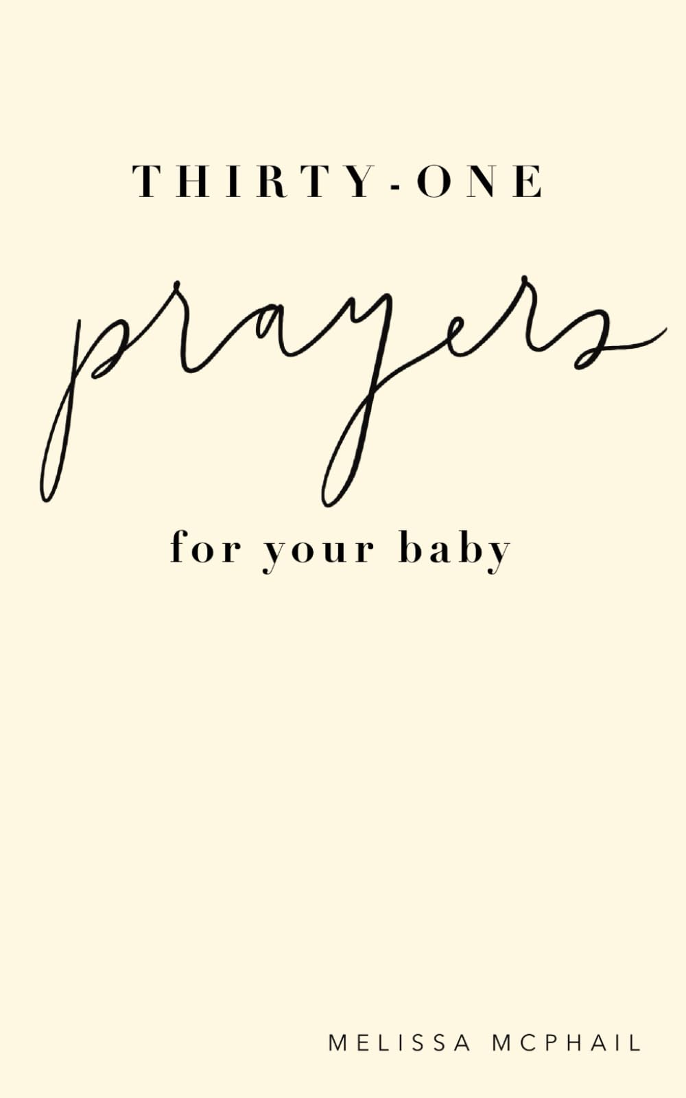 31 Prayers for Your Baby
