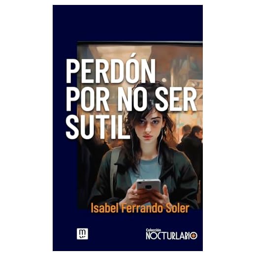 Perdón por no ser sutil: 4 (Nocturlabio)