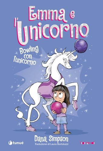 Emma e l'unicorno. Bowling con l'unicorno: Vol. 9