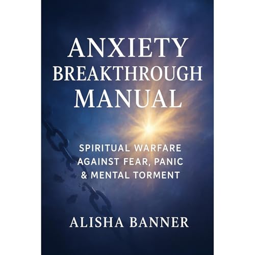 Anxiety Breakthrough Manual Audiobook By Alisha Banner cover art