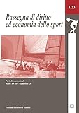  Rassegna di diritto ed economia dello sport (2023) (Vol. 1)