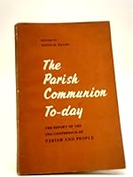 The Parish Communion To-day B0000CLDF9 Book Cover