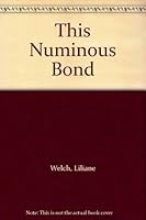 This Numinous Bond 0888871937 Book Cover