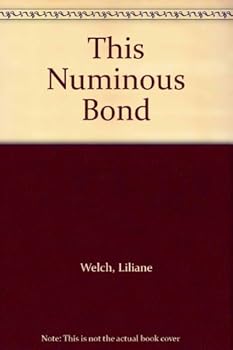 Paperback This Numinous Bond Book