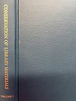 Conservation of Library Materials: A Manual and Bibliography on the Care, Repair, and Restoration of Library Materials 0810804271 Book Cover
