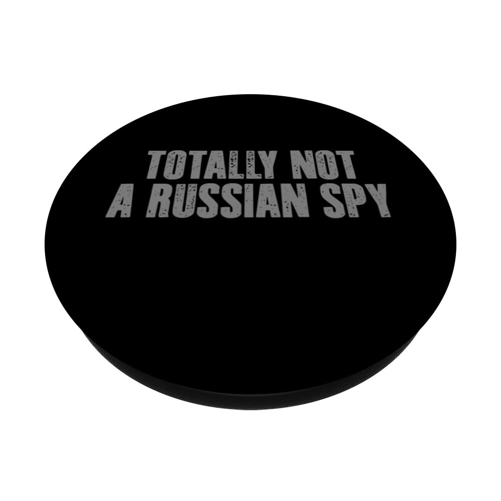 TOTALLY NOT A RUSSIAN SPY Funny Russia Ironic Espionage PopSockets Swappable PopGrip, Black - Image 2