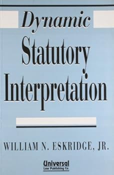Paperback Dynamic Statutory Interpretation Book